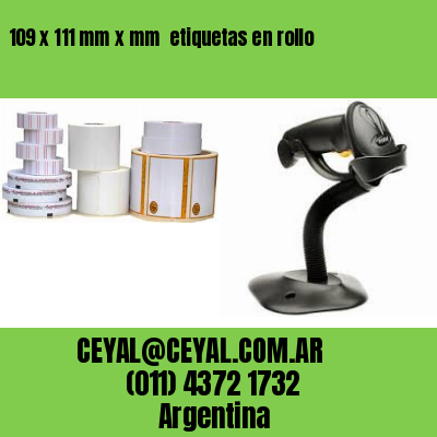 109 x 111 mm x mm  etiquetas en rollo