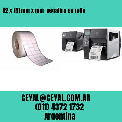 92 x 181 mm x mm  pegatina en rollo