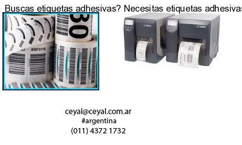 Buscas etiquetas adhesivas? Necesitas etiquetas adhesivas? Necesitas impirmir etiquetas adhesivas