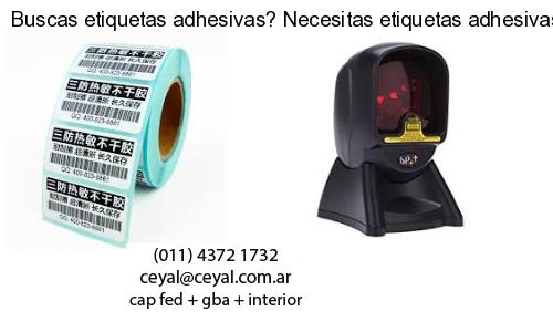 Buscas etiquetas adhesivas? Necesitas etiquetas adhesivas? Necesitas impirmir etiquetas adhesivas