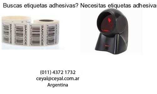 Buscas etiquetas adhesivas? Necesitas etiquetas adhesivas? Necesitas impirmir etiquetas adhesivas