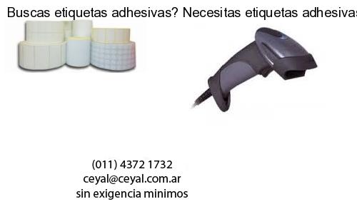 Buscas etiquetas adhesivas? Necesitas etiquetas adhesivas? Necesitas impirmir etiquetas adhesivas