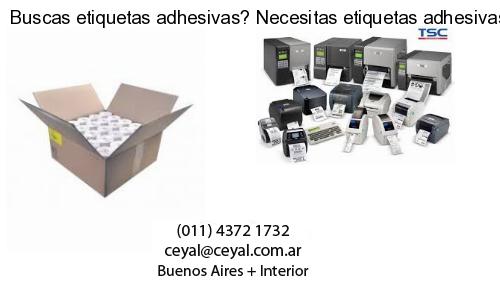 Buscas etiquetas adhesivas? Necesitas etiquetas adhesivas? Necesitas impirmir etiquetas adhesivas