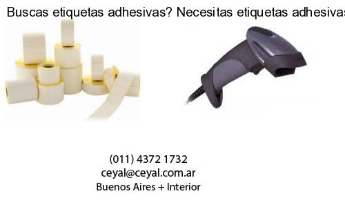 Buscas etiquetas adhesivas? Necesitas etiquetas adhesivas? Necesitas impirmir etiquetas adhesivas