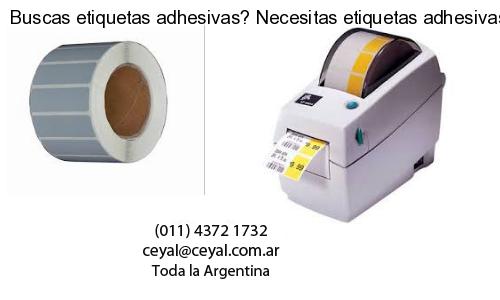 Buscas etiquetas adhesivas? Necesitas etiquetas adhesivas? Necesitas impirmir etiquetas adhesivas