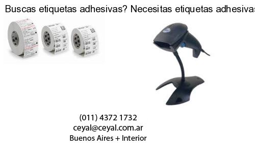Buscas etiquetas adhesivas? Necesitas etiquetas adhesivas? Necesitas impirmir etiquetas adhesivas