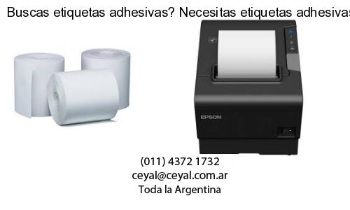 Buscas etiquetas adhesivas? Necesitas etiquetas adhesivas? Necesitas impirmir etiquetas adhesivas