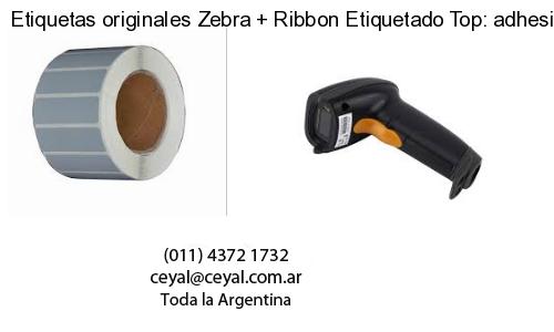 Etiquetas originales Zebra   Ribbon Etiquetado Top: adhesivo   ribbo