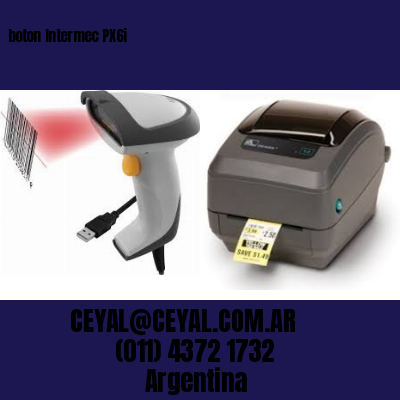 boton Intermec PX6i