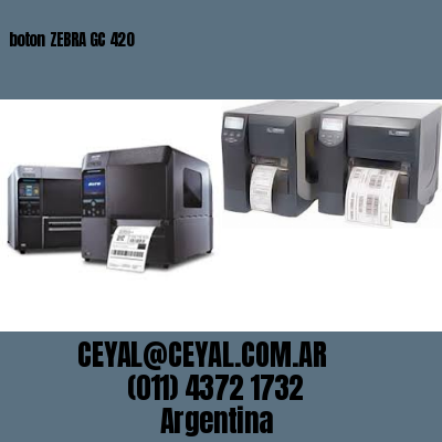boton ZEBRA GC 420