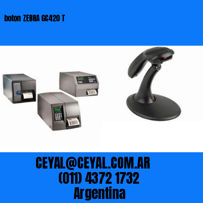boton ZEBRA GC420 T