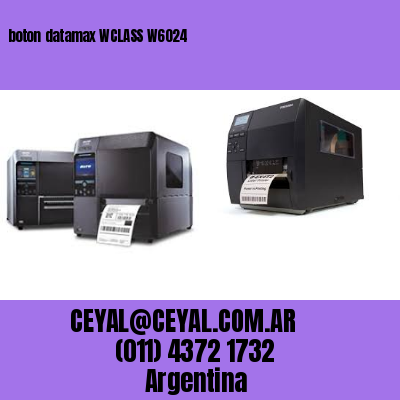 boton datamax WCLASS W6024