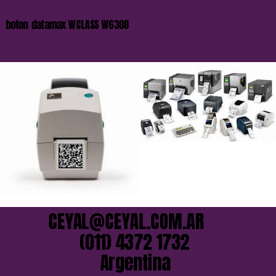 boton datamax WCLASS W6308
