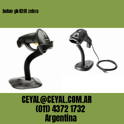boton gk420t zebra