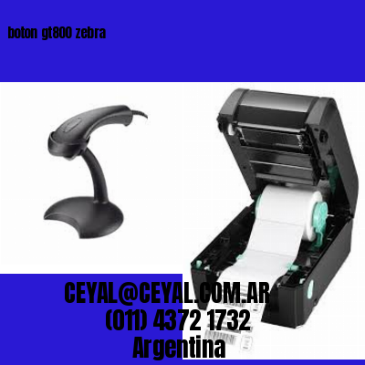 boton gt800 zebra