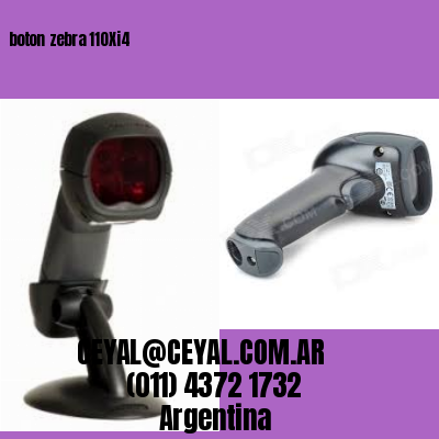 boton zebra 110Xi4