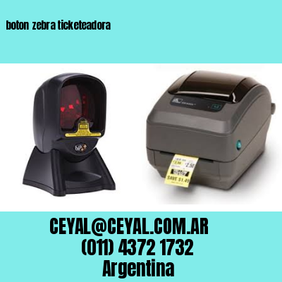 boton zebra ticketeadora