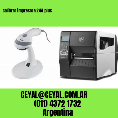 calibrar impresora 244 plus