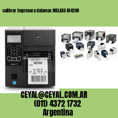 calibrar impresora datamax MCLAAS M4208