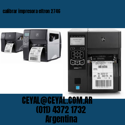 calibrar impresora eltron 2746