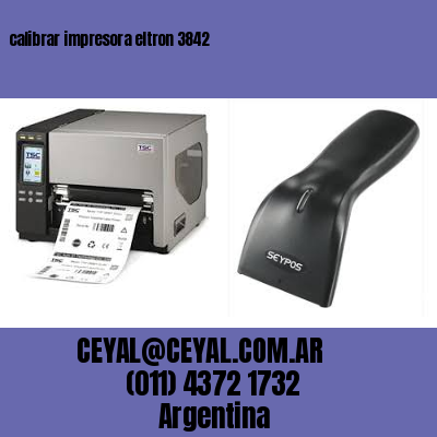 calibrar impresora eltron 3842