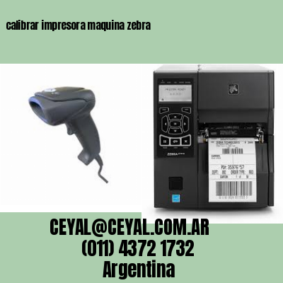 calibrar impresora maquina zebra
