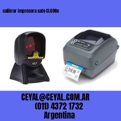 calibrar impresora sato CL608e
