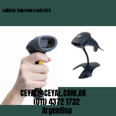 calibrar impresora sato GL4