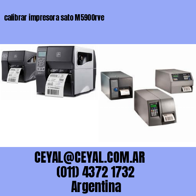 calibrar impresora sato M5900rve