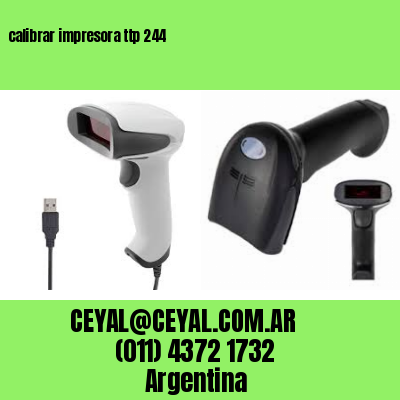 calibrar impresora ttp 244