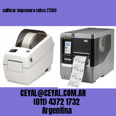 calibrar impresora zebra ZT200