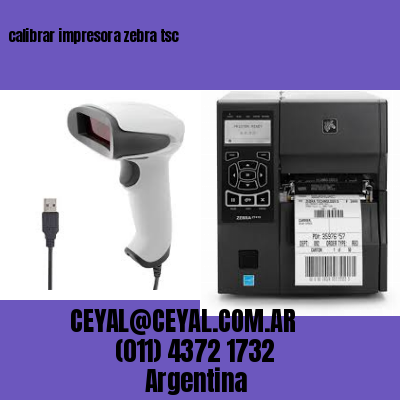 calibrar impresora zebra tsc