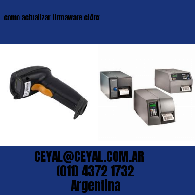 como actualizar firmaware cl4nx