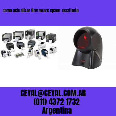 como actualizar firmaware epson escritorio