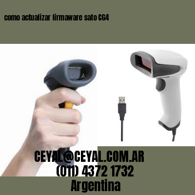 como actualizar firmaware sato CG4