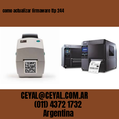como actualizar firmaware ttp 244