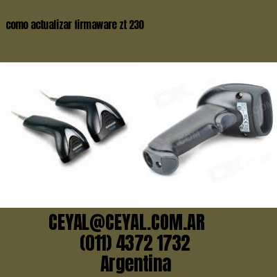 como actualizar firmaware zt 230