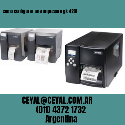 como configurar una impresora gk 420t
