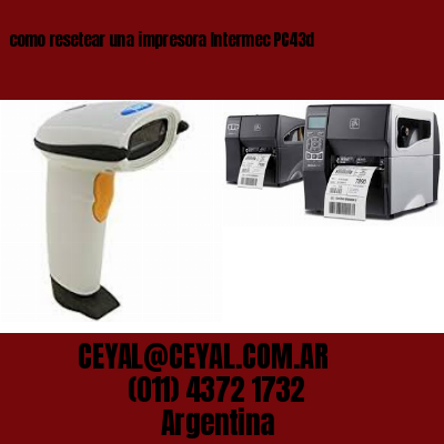 como resetear una impresora Intermec PC43d