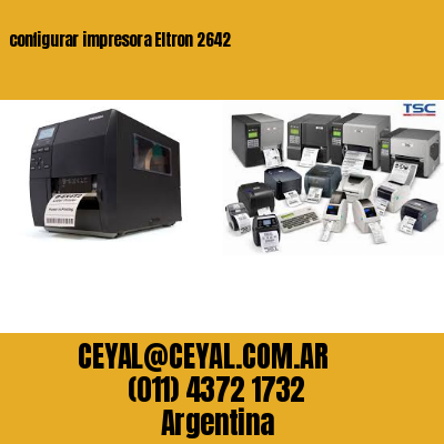 configurar impresora Eltron 2642