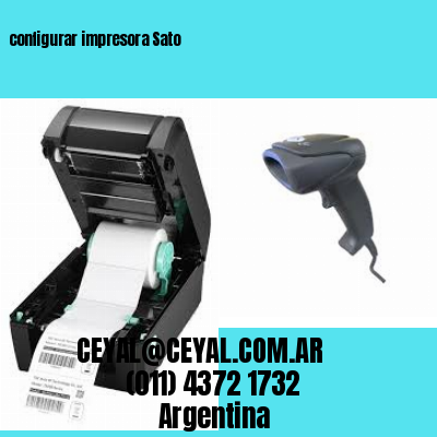 configurar impresora Sato