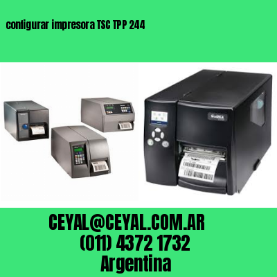 configurar impresora TSC TPP 244