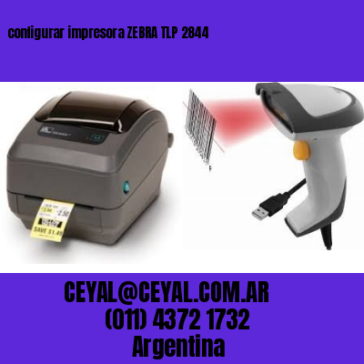 configurar impresora ZEBRA TLP 2844