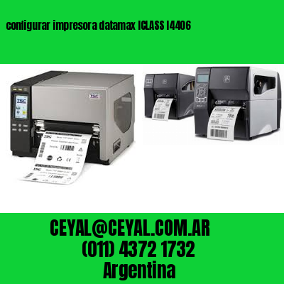configurar impresora datamax ICLASS I4406
