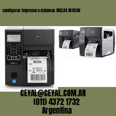 configurar impresora datamax MCLAS M4206
