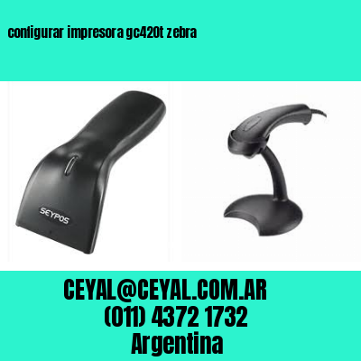 configurar impresora gc420t zebra