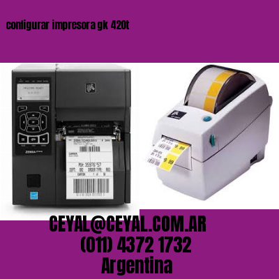 configurar impresora gk 420t