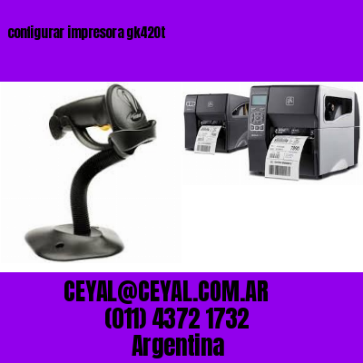 configurar impresora gk420t