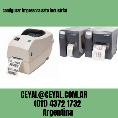 configurar impresora sato industrial