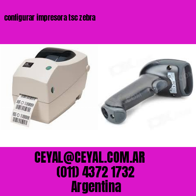 configurar impresora tsc zebra